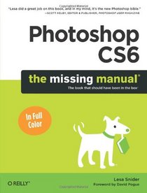 Photoshop CS6: The Missing Manual (Missing Manuals)