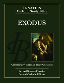 Exodus: Ignatius Catholic Study Bible