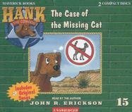 Hank the Cowdog: The Case of the Missing Cat (Hank the Cowdog (Audio))