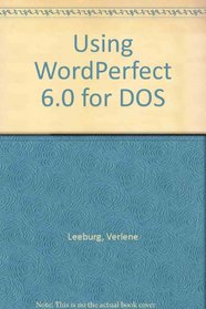 Using Wordperfect 6.0 for DOS