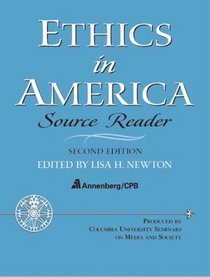 Ethics in America: Source Reader, Second Edition