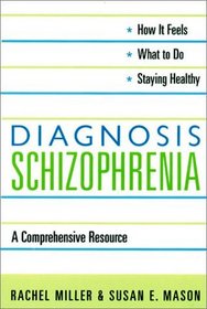 Diagnosis: Schizophrenia