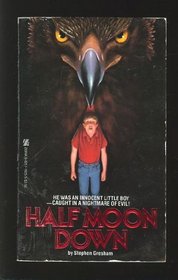 Half Moon Down