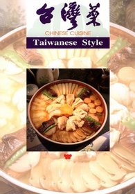 Chinese Cuisine: Taiwanese Style