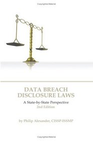 Data Breach Disclosure Laws: A State-by-State Perspective (2nd Edition)
