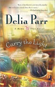 Carry the Light (Home Ties, Bk 3) (Steeple Hill)