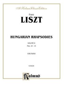 Hungarian Rhapsodies, Vol 2 (Kalmus Edition)