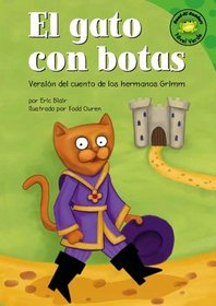 El Gato Con Botas/ Puss in Boots: Version Del Cuento De Los Hermanos Grimm /a Retelling of the Grimm's Fairy Tale (Read-It! Readers En Espanol) (Spanish Edition)