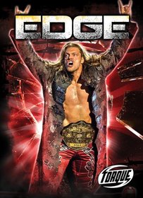 Edge (Torque Books: Pro Wrestling Champions)