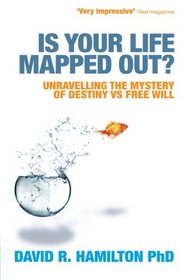 Is Your Life Mapped Out?: Unravelling the Mystery of Destiny vs Free Will