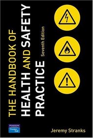 Handbook of Health & Safety Practice: Uk Edition