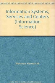 Information Systems, Services and Centers (Information Science)