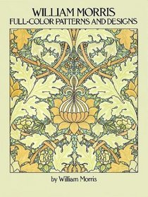 William Morris Full-Color Patterns and Designs (Pictorial Archives)