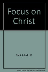 Focus on Christ