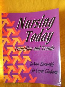 Nursing Today: Transition and Trends