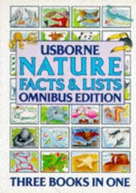 Usborne Nature Facts  Lists/Omnibus Edition (Facts  Lists)