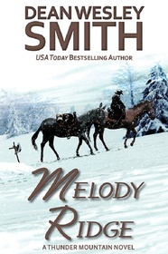 Melody Ridge: A Thunder Mountain Novel (Volume 7)