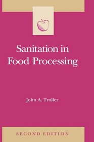 Sanitation in Food Processing (Food Science and Technology International)