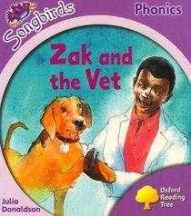 Oxford Reading Tree: Stage 1+: Songbirds: Zak and the Vet