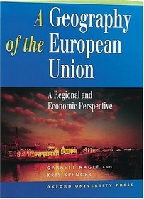 A Geography of the European Union: A Regional and Economic Perspective