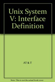 Unix System V: Interface Definition (System V Interface Definition)