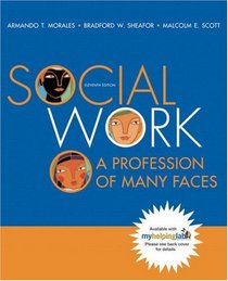 Social Work: A Profession of Many Faces (with Themes of the Times for Introduction to Social Work and Social Welfare) (11th Edition)