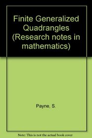 Finite Generalized Quadrangles (Research notes in mathematics)