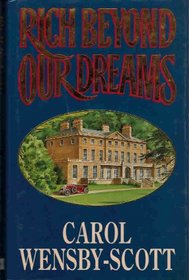 Rich Beyond Our Dreams