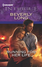 Running for Her Life (Harlequin Intrigue, No 1388)