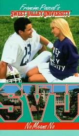 No Means No (Sweet Valley University #10)