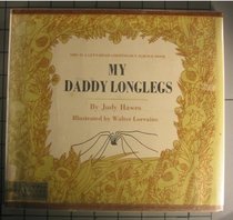 My Daddy Longlegs (Let's Read-And-Find-Out Science)