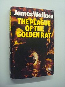 Plague of the Golden Rat