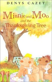 Minnie and Moo and the Thanksgiving Tree (Minnie and Moo)