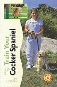 How to Train Your Cocker Spaniel (Tr-106)
