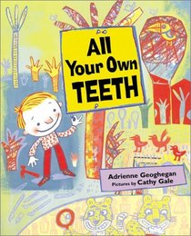 All Your Own Teeth