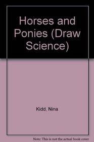 Draw Science: Horses and Ponies