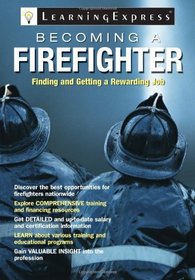 Becoming a Firefighter (Becoming A...)