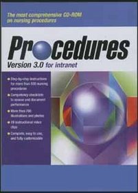 Procedures Version 3.0 The Most Comprehensive CD-ROM on Nursing Procedures