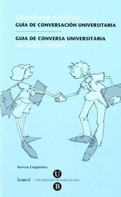 Guia de conversacion Universitaria Castellano-Catalan