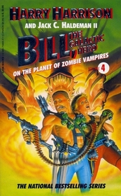 On the Planet of Zombie Vampires (Bill, the Galactic Hero, Bk 4)