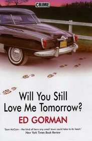 Will You Still Love Me Tomorrow?