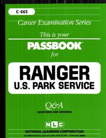 Ranger, U. S. Park Service (Career Examination Series) (Passbook for Career Opportunities)