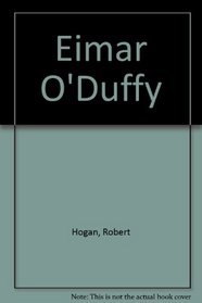Eimar O'Duffy (The Irish writers series)