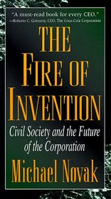The Fire of Invention: Civil Society and the Future of the Corporation