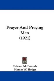 Prayer And Praying Men (1921)
