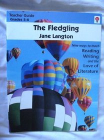 The Fledgling - Teacher Guide by Novel Units, Inc.