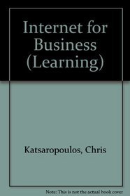 Learning the Internet for Business (Learning Series)