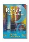 Redes Informaticas - Guia Practica (Spanish Edition)