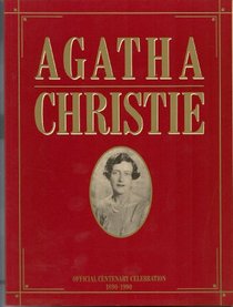 Agatha Christie - Official Centenary Celebration 1890 - 1990