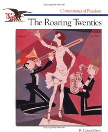 The Roaring Twenties (Cornerstones of Freedom)
